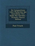 Cover: de Compositione Libri Plutarchei Qui Inscribitur Peri Isidos Kai Osiridos - Nabu Press