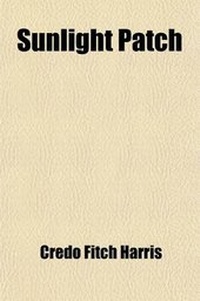 Enlarge image Cover: Sunlight Patch - Rarebooksclub.com