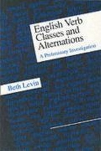Enlarge image Cover: English Verb Classes and Alternations - University of Chicago Press