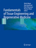 Cover: Fundamentals of Tissue Engineering and Regenerative Medicine - Springer