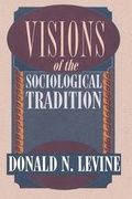 Cover: Visions of the Sociological Tradition - University of Chicago Press
