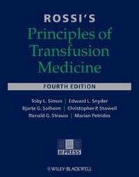Enlarge image Cover: Rossi's Principles of Transfusion Medicine - Wiley-Blackwell