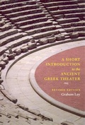Cover: A Short Introduction to the Ancient Greek Theater - University of Chicago Press