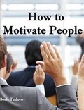 Cover: How to Motivate People - Lulu.com