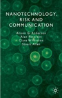Cover: Nanotechnology, Risk and Communication - Palgrave Macmillan