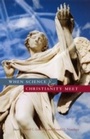 Cover: When Science and Christianity Meet - University of Chicago Press