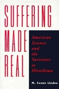 Cover: Suffering Made Real - University of Chicago Press