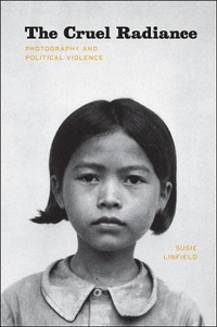 Abbildung von: The Cruel Radiance - University of Chicago Press