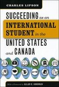 Cover: Succeeding as an International Student in the United States and Canada - University of Chicago Press