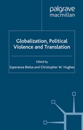 Cover: Globalization, Political Violence and Translation - Palgrave Macmillan