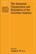 Cover: Industrial Organization and Regulation of the Securities Industry - University of Chicago Press