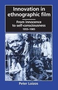 Cover: Innovation in Ethnographic Film - University of Chicago Press