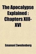 Bild: The Apocalypse Explained (Volume 5); Chapters XIII-XVI - General Books