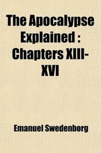 Bild: The Apocalypse Explained (Volume 5); Chapters XIII-XVI - General Books
