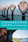 Cover: Journalism Across Cultures: An Introduction - Red Globe Press