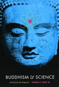 Cover: Buddhism and Science - University of Chicago Press