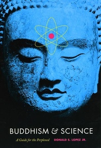 Enlarge image Cover: Buddhism and Science - University of Chicago Press