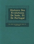 Cover: Histoire Des R Volutions de Su de, Et de Portugal - Saraswati Press
