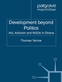 Cover: Development beyond Politics - Palgrave Macmillan