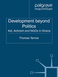 Cover: Development beyond Politics - Palgrave Macmillan