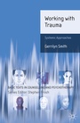 Cover: Working with Trauma - Red Globe Press