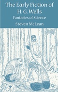 Cover: The Early Fiction of H.G. Wells - Palgrave Macmillan
