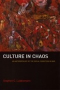 Cover: Culture in Chaos - University of Chicago Press