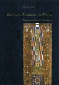 Enlarge image Cover: Eros and Inwardness in Vienna - University of Chicago Press