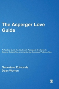 Enlarge image Cover: The Asperger Love Guide - SAGE Publications Inc