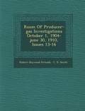 Cover: R?sum? Of Producer-gas Investigations October 1, 1904-june 30, 1910, Issues 13-16 - Saraswati Press