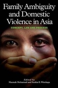 Cover: Family Ambiguity and Domestic Violence in Asia - Liverpool University Press