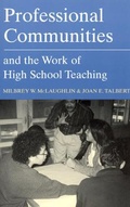 Cover: Professional Communities and the Work of High School Teaching - University of Chicago Press