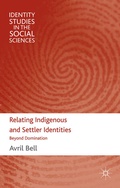 Cover: Relating Indigenous and Settler Identities - Palgrave Macmillan