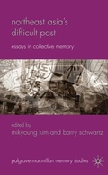 Cover: Northeast Asia's Difficult Past - Palgrave Macmillan