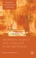 Cover: Migration, Agency and Citizenship in Sex Trafficking - Palgrave Macmillan