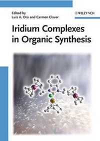 Enlarge image Cover: Iridium Complexes in Organic Synthesis - Wiley-VCH