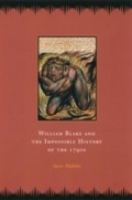 Cover: William Blake and the Impossible History of the 1790s - University of Chicago Press