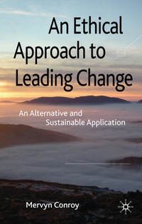 Enlarge image Cover: An Ethical Approach to Leading Change - Palgrave Macmillan
