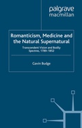Cover: Romanticism, Medicine and the Natural Supernatural - Palgrave Macmillan