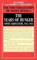 Cover: The Years of Hunger: Soviet Agriculture, 1931-1933 - Palgrave Macmillan