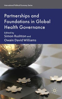 Abbildung von: Partnerships and Foundations in Global Health Governance - Palgrave Macmillan