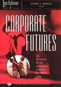 Cover: Corporate Futures - University of Chicago Press