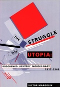 Cover: The Struggle for Utopia - University of Chicago Press