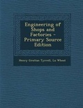Cover: Engineering of Shops and Factories - Nabu Press
