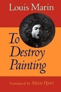 Cover: To Destroy Painting - University of Chicago Press