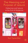 Cover: The Meaning and Purpose of Leisure - Palgrave Macmillan