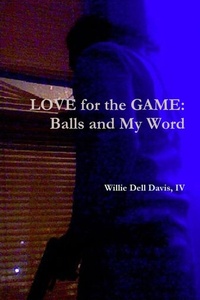 Abbildung von: LOVE for the GAME: Balls and My Word - Lulu.com
