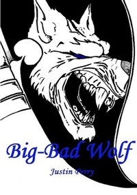Enlarge image Cover: Big-Bad Wolf - Lulu.com