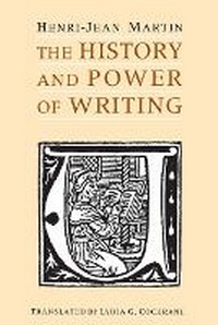 Enlarge image Cover: The History and Power of Writing - University of Chicago Press