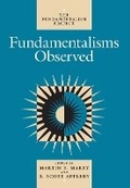 Cover: Fundamentalisms Observed - University of Chicago Press